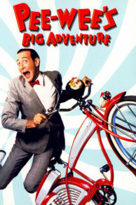 Pee-wee's Big Adventure (1985)