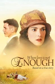 When Love Is Not Enough: The Lois Wilson Story (2010)