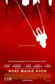 What Maisie Knew (2012)