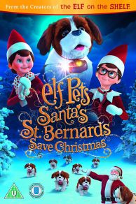 Elf Pets: Santas St. Bernards Save Christmas (2018)