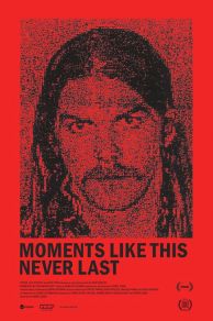 Moments Like This Never Last (2020)