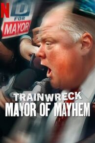 Trainwreck: Mayor of Mayhem (2025)