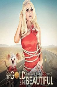 The Gold & the Beautiful (2009)