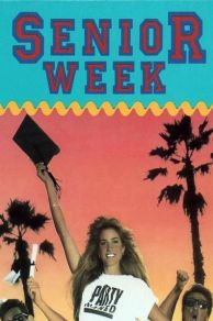 Senior Week (1987)