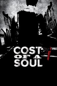 Cost of a Soul (2010)