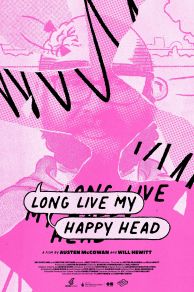 Long Live My Happy Head (2022)