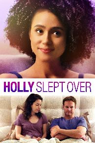 Holly Slept Over (2020)