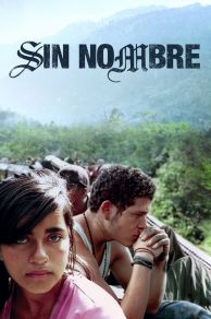 Sin Nombre (2009)