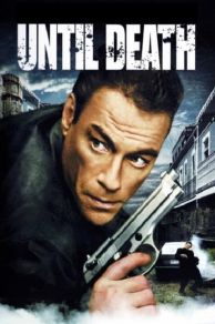 Until Death (2007)