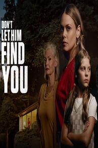 Dont Let Him Find You (2024)