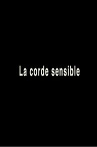 La corde sensible (2005)