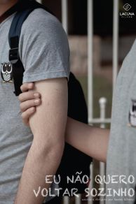 I Dont Want to Go Back Alone (Eu Não Quero Voltar Sozinho) (2010)