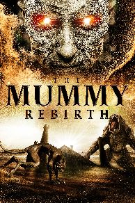 The Mummy Rebirth (2019)