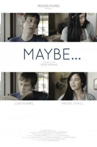 Maybe... (2012)