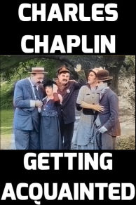 Getting Acquainted (1914)