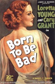 Born to Be Bad (1950)