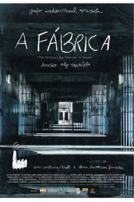 A Fábrica (2011)