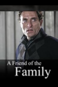 A Friend of the Family (2005)