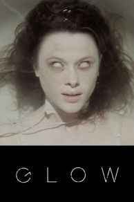 Glow (2013)
