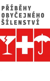 Wrong Side Up (Príbehy obycejného sílenství)