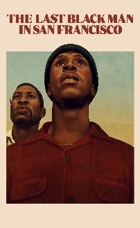 The Last Black Man in San Francisco