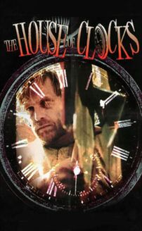The House of Clocks (La casa nel tempo)