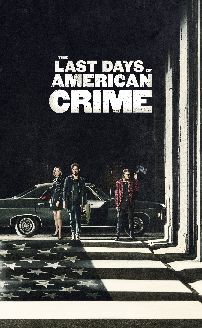 The Last Days of American Crime
