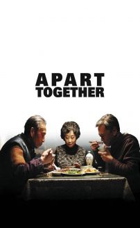 Apart Together (Tuan yuan)