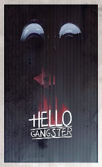 Hello Gangster 