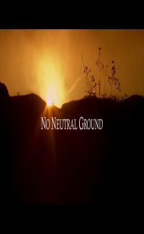 No Neutral Ground