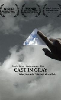 Cast in Gray