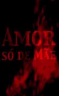 Love from Mother Only