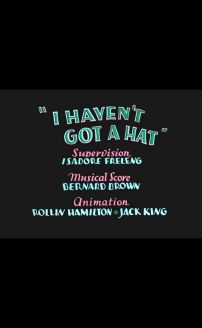 I Havent Got a Hat