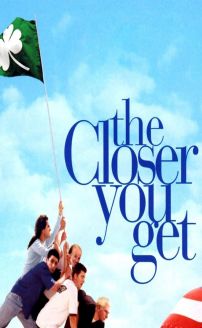 The Closer You Get