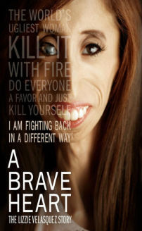 A Brave Heart: The Lizzie Velasquez Story