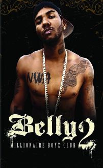 Belly 2: Millionaire Boyz Club