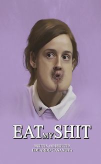 Eat My Shit