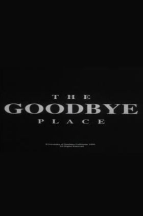 The Goodbye Place