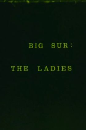 Big Sur: The Ladies