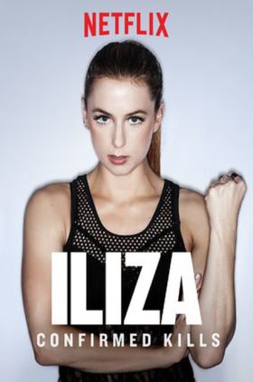 Iliza Shlesinger: Confirmed Kills