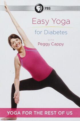 Yoga for the Rest of Us with Peggy Cappy: Easy Yoga for Diabetes