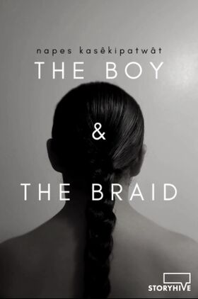 Napes Kasêkipatwât - The Boy & The Braid