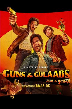 Guns & Gulaabs
