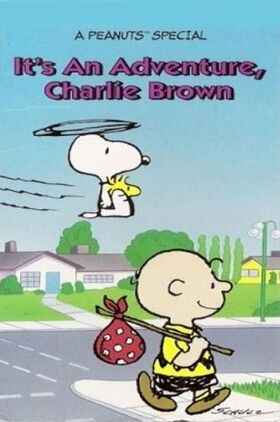 Its an Adventure, Charlie Brown
