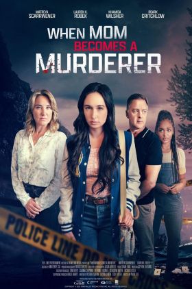 When Mom Becomes a Murderer