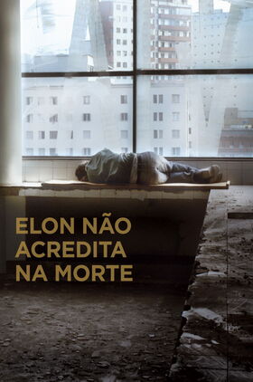 Elon Doesnt Believe in Death (Elon Não Acredita na Morte)