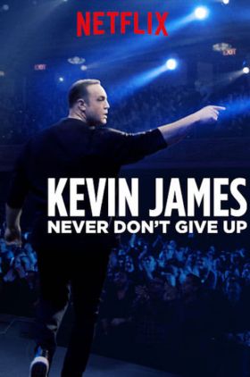 Kevin James: Never Dont Give Up
