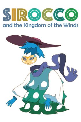 Sirocco and the Kingdom of the Winds (Sirocco et le royaume des courants d'air)
