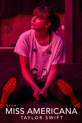 Taylor Swift: Miss Americana