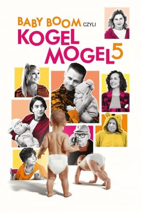 Baby boom czyli Kogel Mogel 5